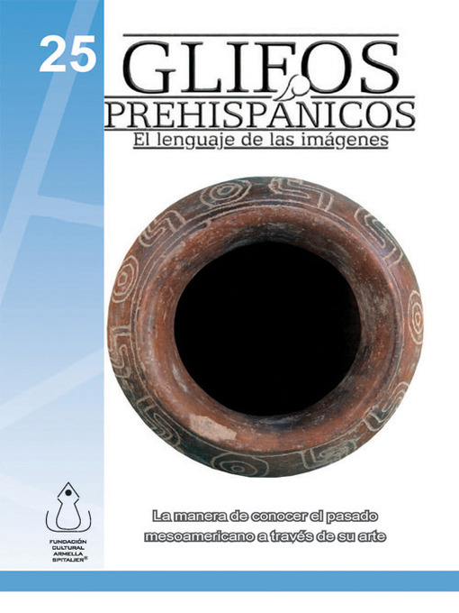 Title details for Glifos Prehispánicos by FCAS- Fundación Cultural Armella Spitalier - Available